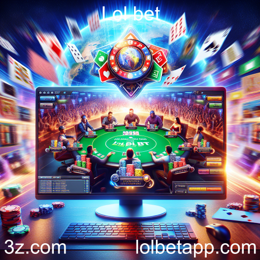 Poker Online: A Revolução dos Jogos no Lol Bet
